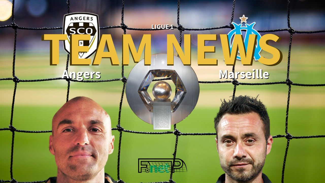 Ligue 1 News: Angers SCO vs Marseille Confirmed Line-ups