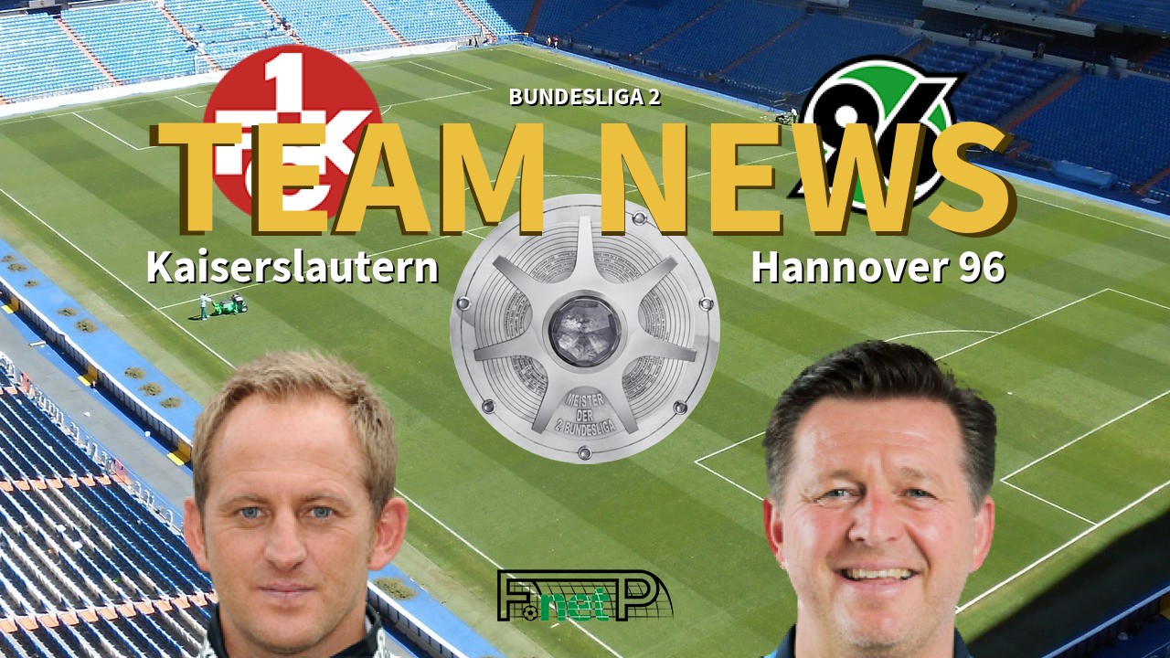 Bundesliga 2 News: Kaiserslautern vs Hannover Confirmed Line-ups