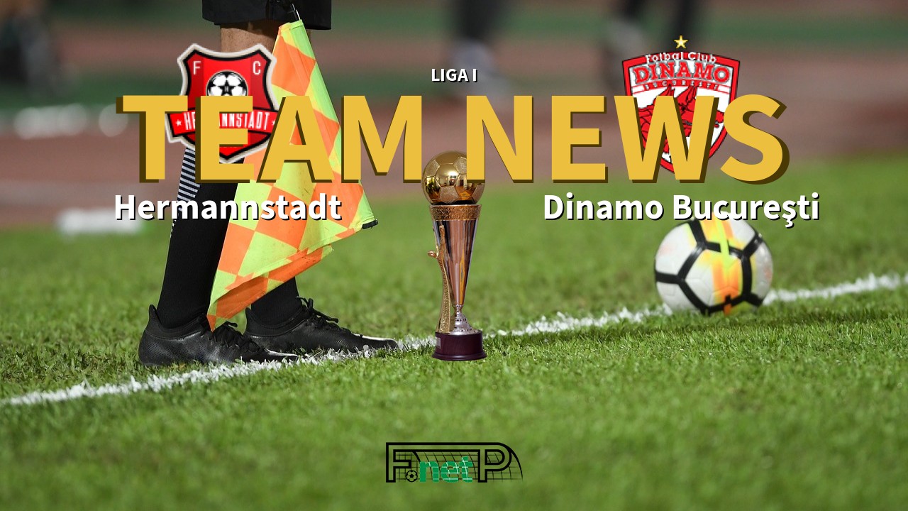 Liga I News: Hermannstadt vs Dinamo Bucharest Confirmed Line-ups