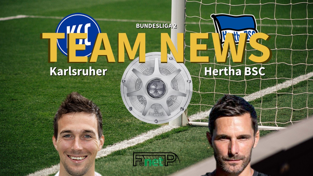 Bundesliga 2 News: Karlsruhe vs Hertha Berlin Confirmed Line-ups