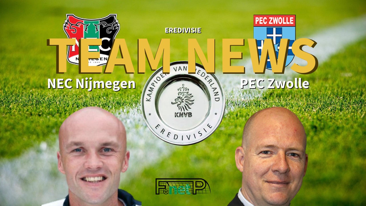 Eredivisie News: NEC vs FC Zwolle Confirmed Line-ups