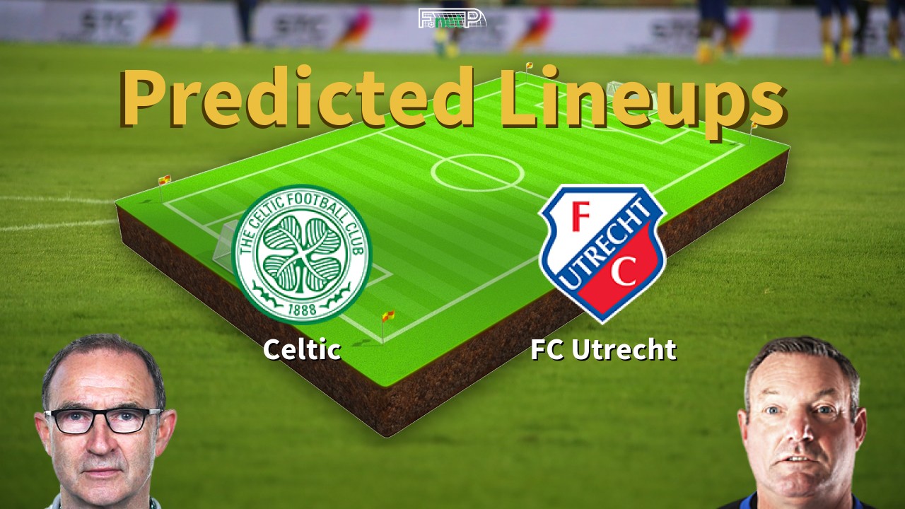 Predicted Lineups and Player News for Celtic vs FC Utrecht 29/01/26 - Europa League News