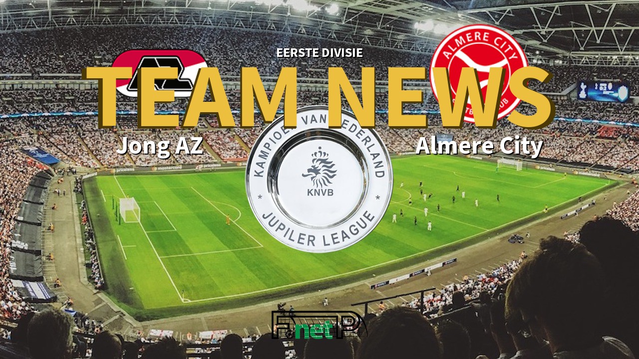 Eerste Divisie News: Jong AZ vs Almere City Confirmed Line-ups