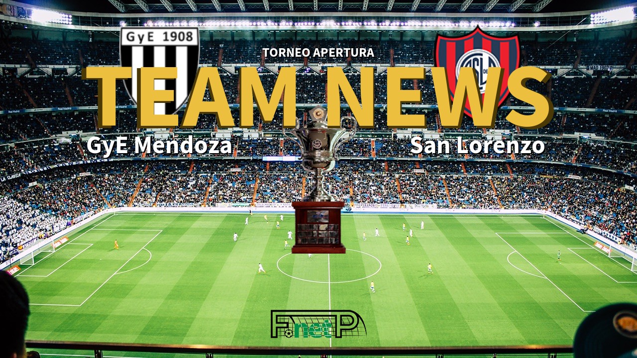 Torneo Apertura News: Gimnasia y Esgrima Mendoza vs San Lorenzo Confirmed Line-ups