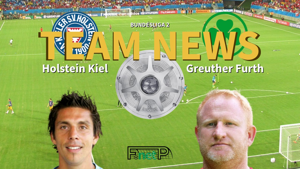Bundesliga 2 News: Holstein Kiel vs Greuther Furth Confirmed Line-ups