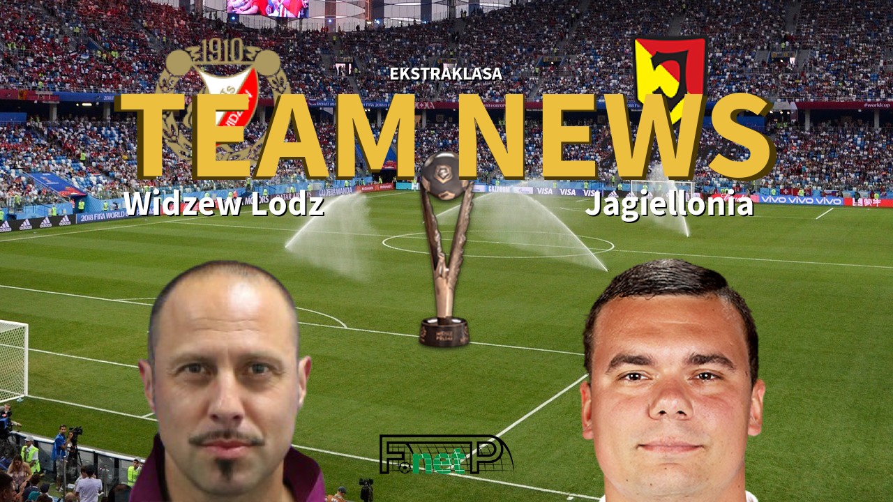 Ekstraklasa News: Widzew Łódź vs Jagiellonia Białystok Confirmed Line-ups