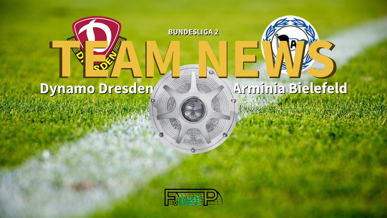 Bundesliga 2 News: Dynamo Dresden vs Arminia Bielefeld Confirmed Line-ups