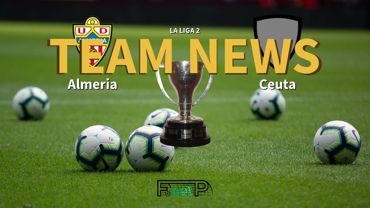 La Liga 2 News: UD Almería vs Ceuta Confirmed Line-ups