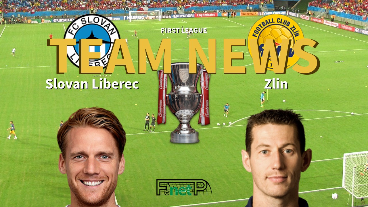 First League News: Slovan Liberec vs Tescoma Zlín Confirmed Line-ups