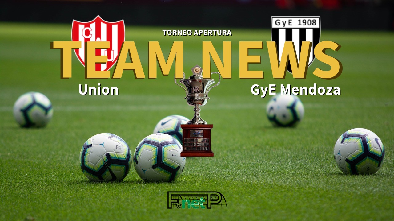 Torneo Apertura News: Unión de Santa Fe vs Gimnasia y Esgrima Mendoza Confirmed Line-ups
