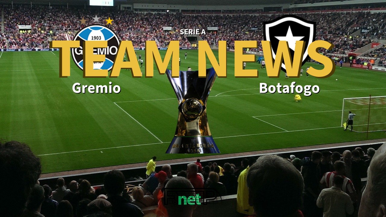 Serie A News: Grêmio vs Botafogo Confirmed Line-ups