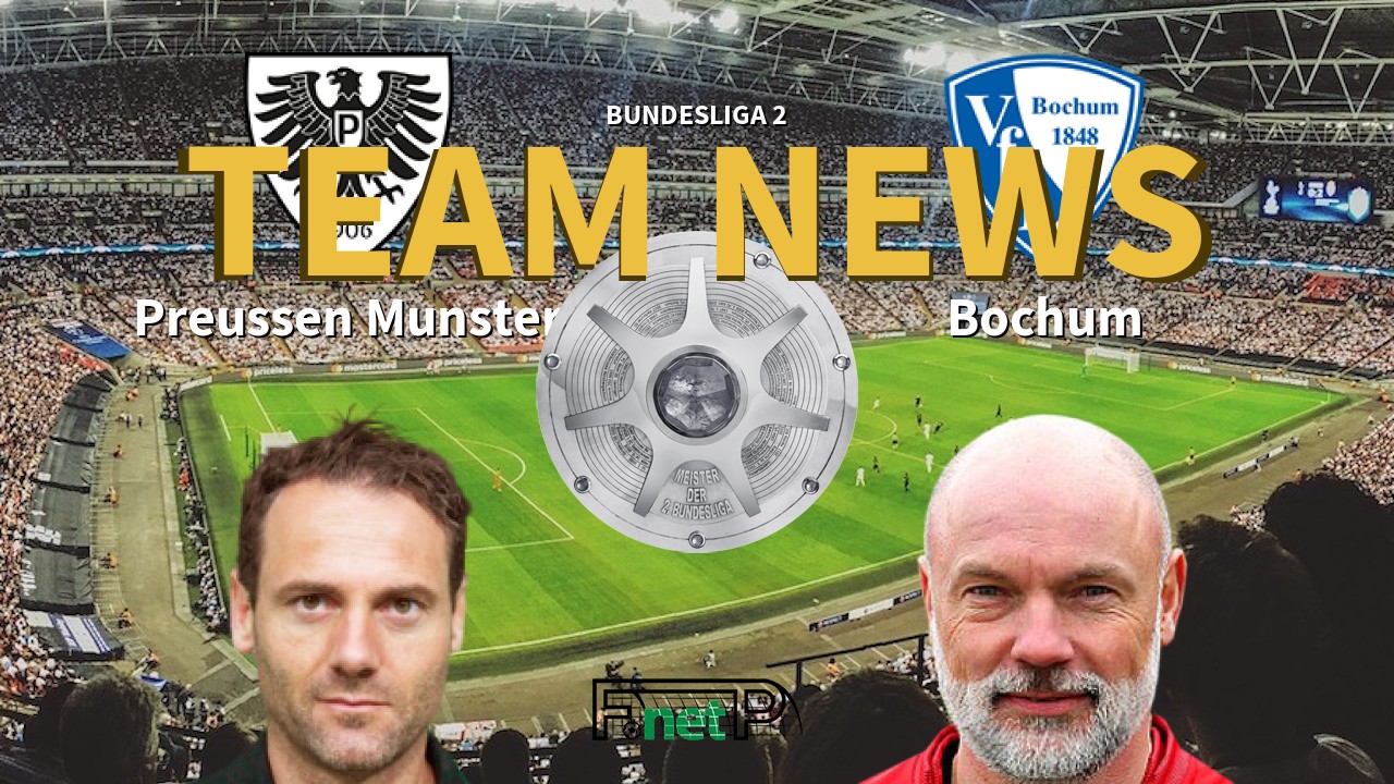 Bundesliga 2 News: Preussen Münster vs VfL Bochum Confirmed Line-ups