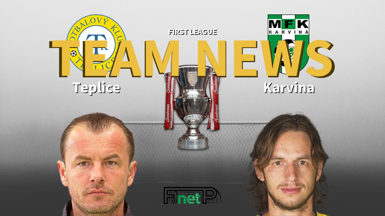 First League News: Teplice vs Karviná Confirmed Line-ups