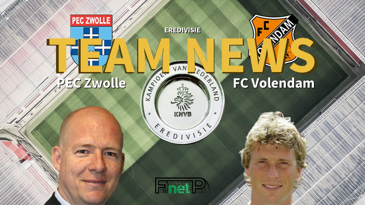 Eredivisie News: FC Zwolle vs FC Volendam Confirmed Line-ups