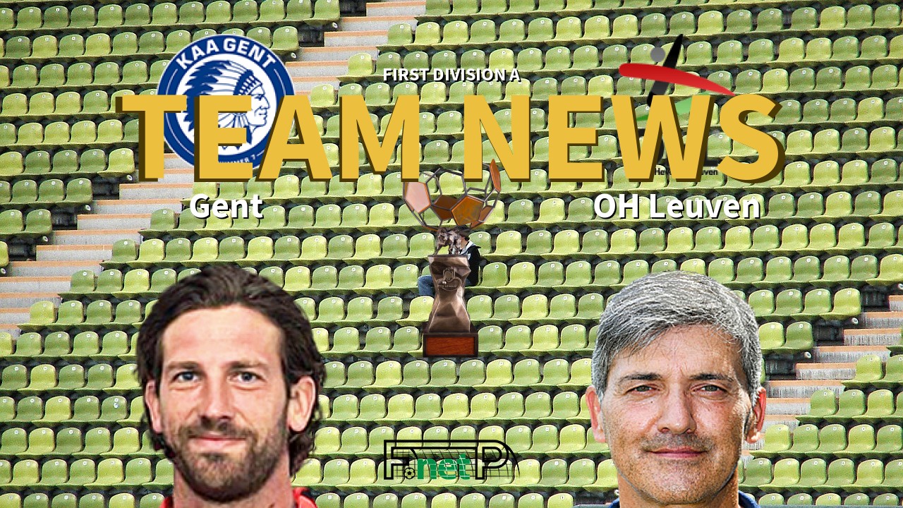 First Division A News: KAA Gent vs Oud-Heverlee Leuven Confirmed Line-ups