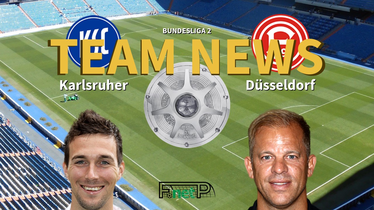 Bundesliga 2 News: Karlsruhe vs Fortuna Dusseldorf Confirmed Line-ups