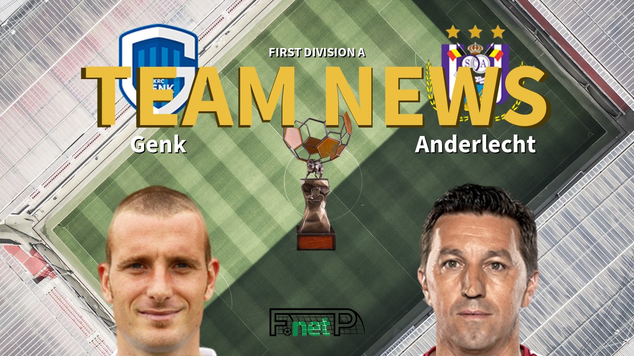First Division A News: Genk vs RSC Anderlecht Confirmed Line-ups