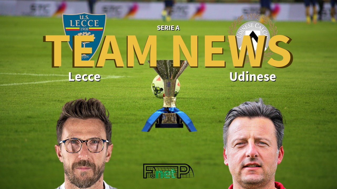 Serie A News: Lecce vs Udinese Confirmed Line-ups