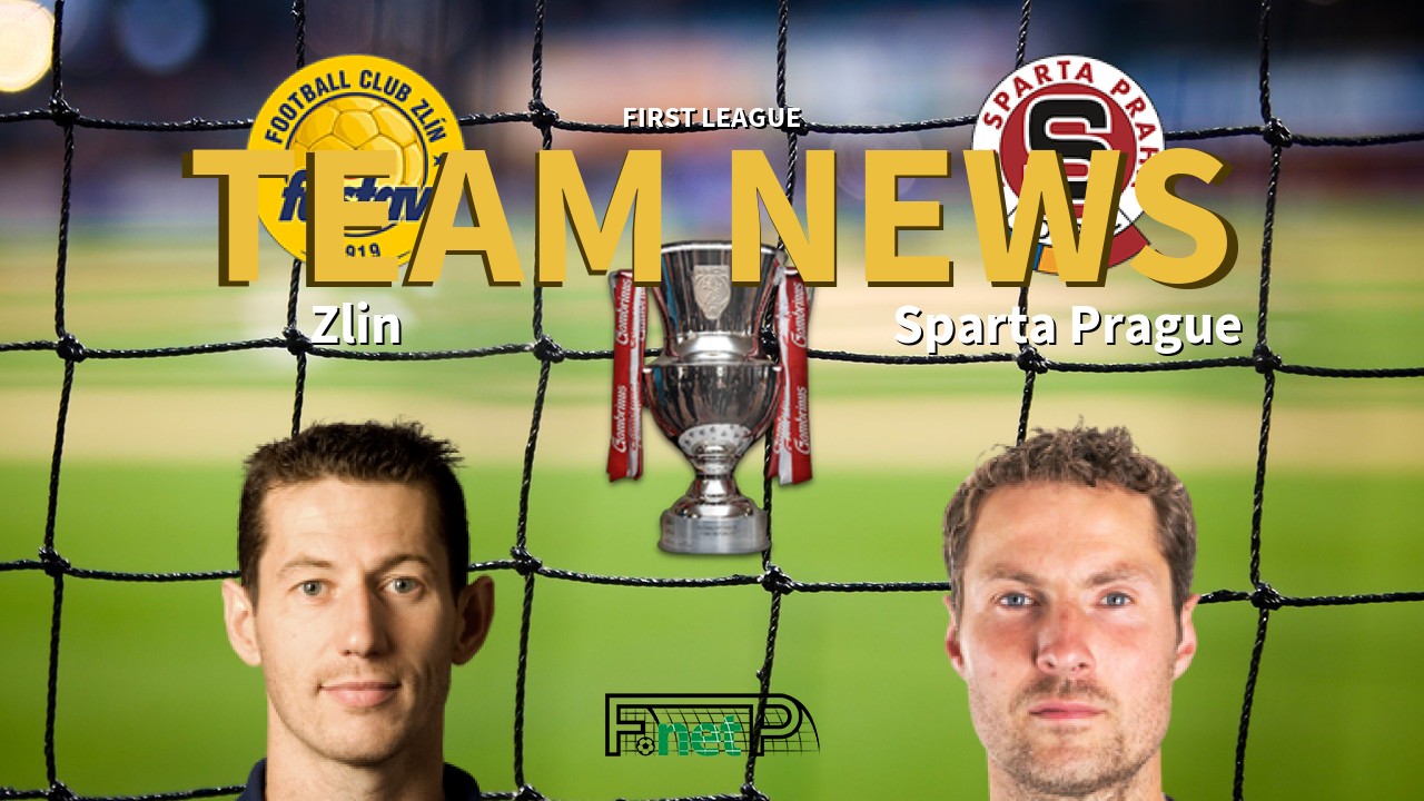First League News: Tescoma Zlín vs Sparta Prague Confirmed Line-ups