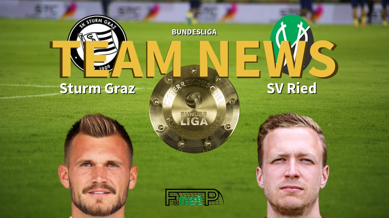Bundesliga News: Sturm Graz vs SV Ried Confirmed Line-ups