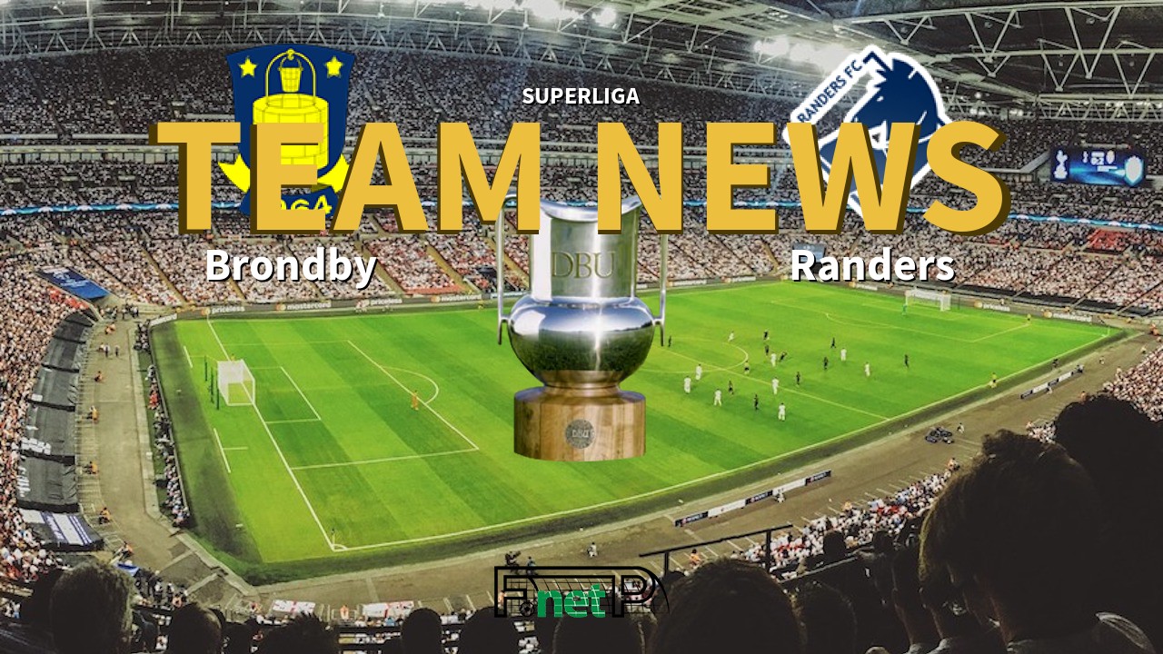 Superliga News: Brøndby IF vs Randers Confirmed Line-ups