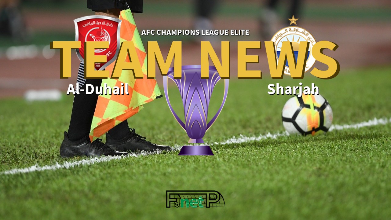 AFC Champions League Elite News: Al-Duhail vs Sharjah Confirmed Line-ups