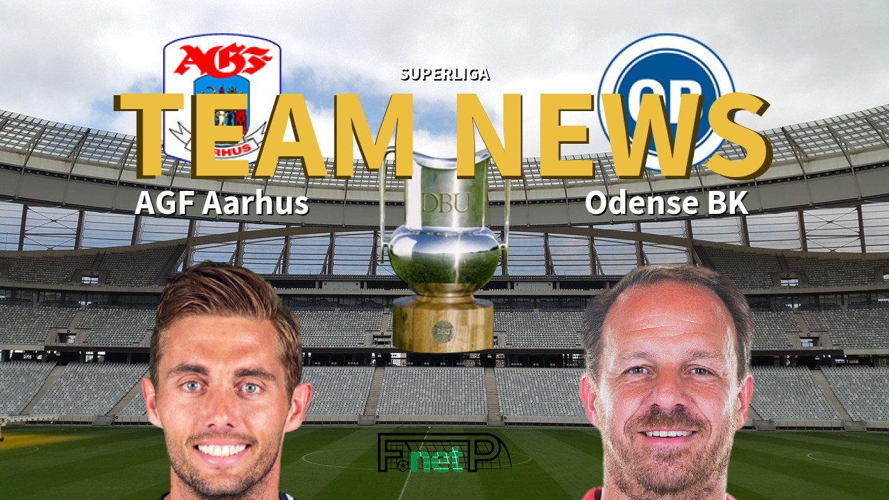 Superliga News: AGF Aarhus vs Odense BK Confirmed Line-ups