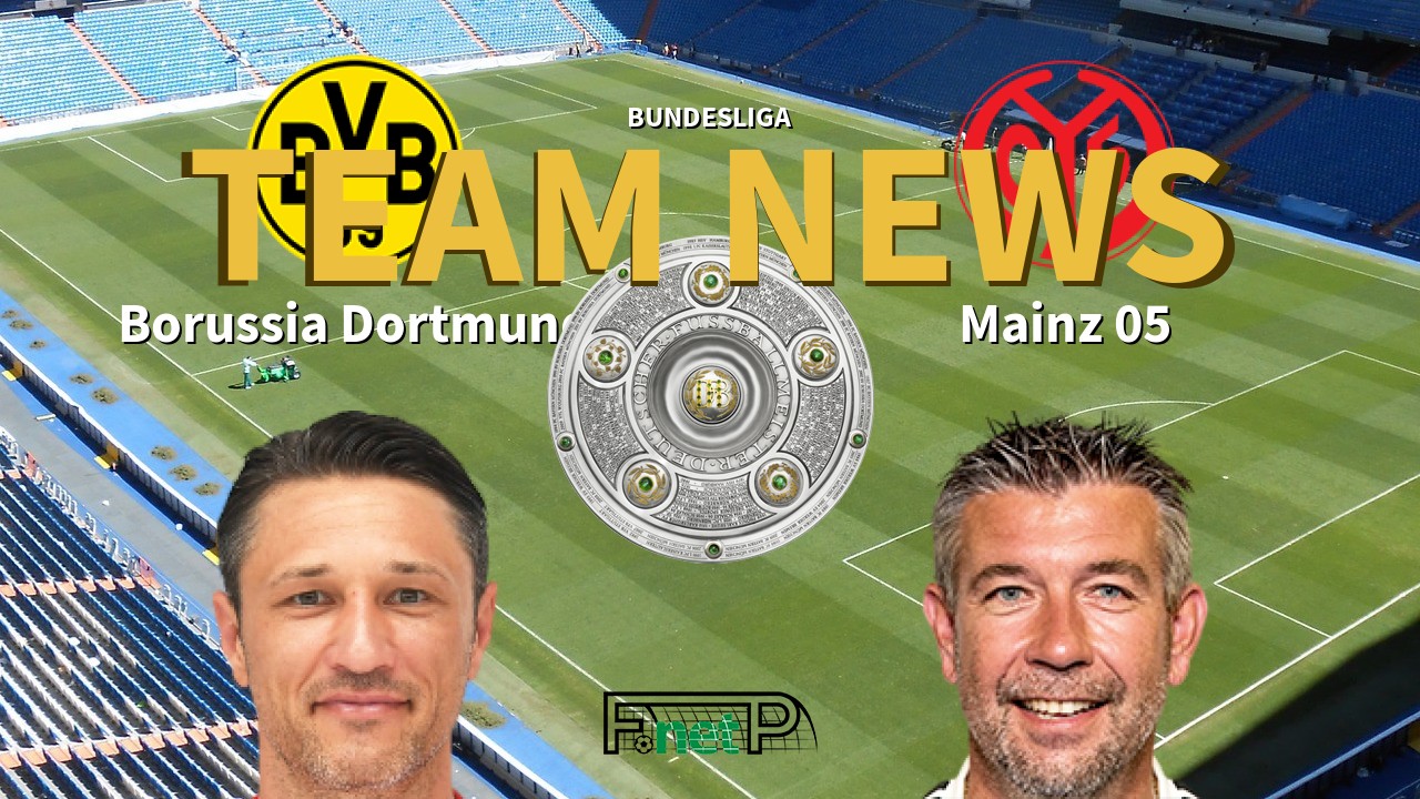 Bundesliga News: Borussia Dortmund vs Mainz Confirmed Line-ups
