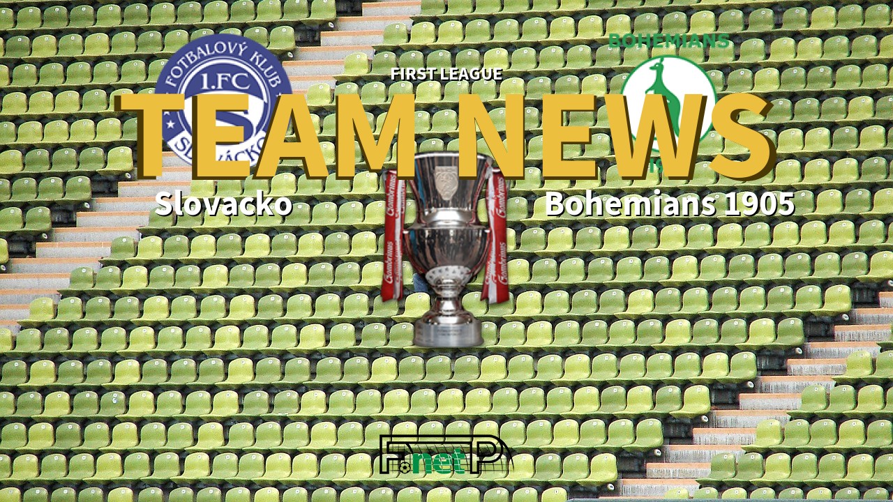 First League News: FC Slovácko vs Bohemians Confirmed Line-ups