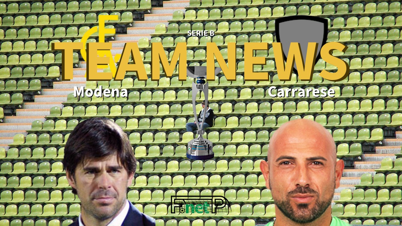 Serie B News: Modena vs Carrarese Confirmed Line-ups