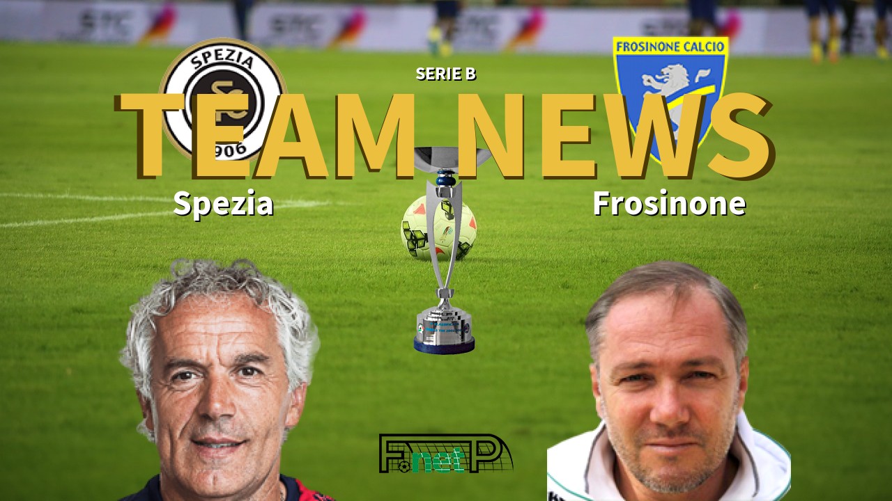 Serie B News: Spezia vs Frosinone Confirmed Line-ups