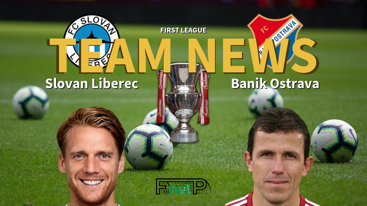 First League News: Slovan Liberec vs Baník Ostrava Confirmed Line-ups