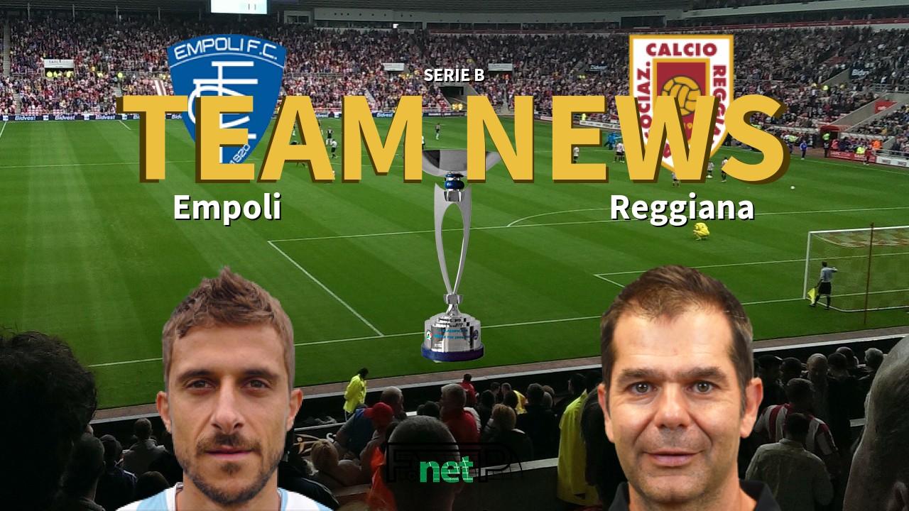 Serie B News: Empoli vs Reggiana Confirmed Line-ups