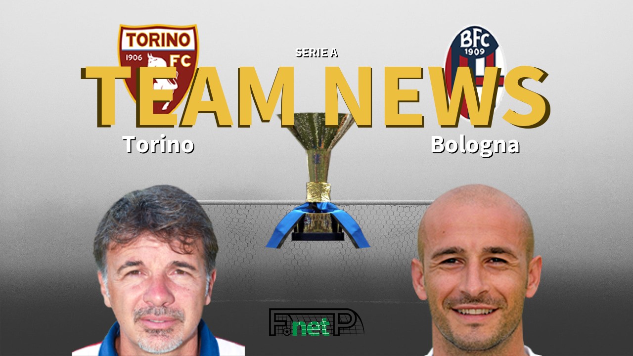 Serie A News: Torino vs Bologna Confirmed Line-ups