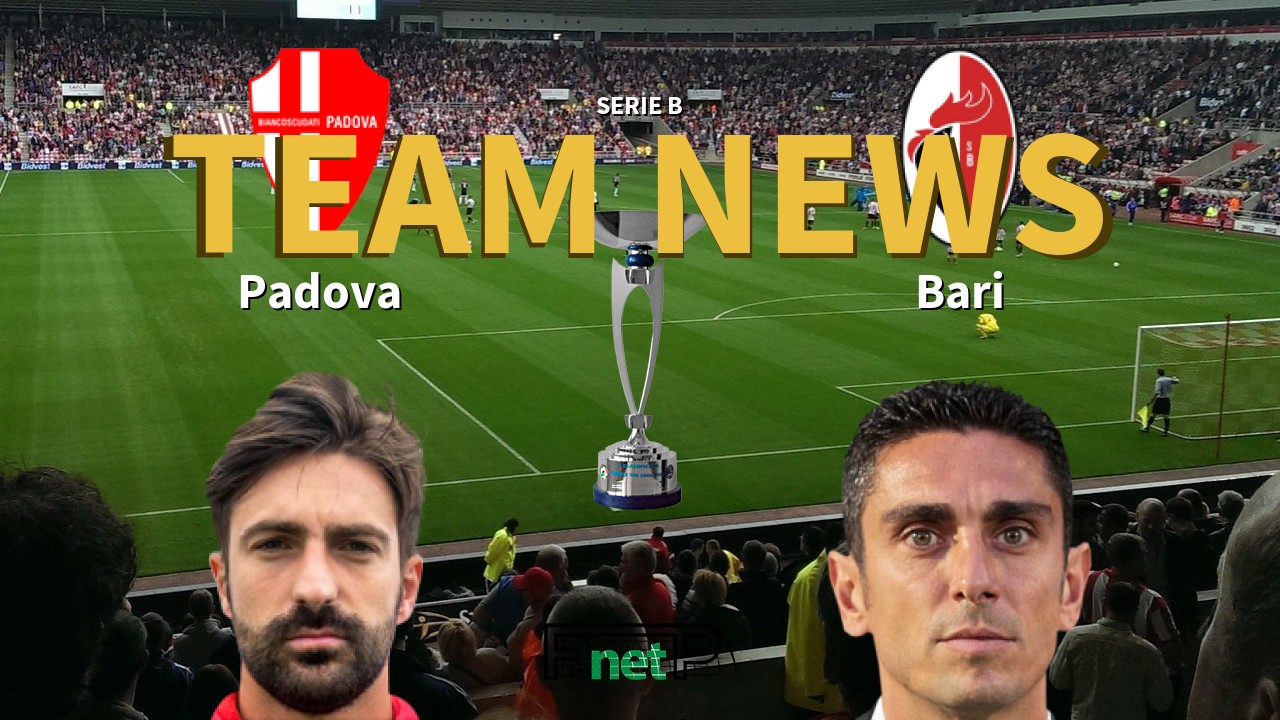 Serie B News: Padova vs AS Bari Confirmed Line-ups