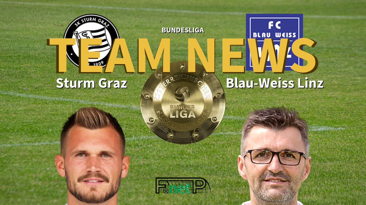 Bundesliga News: Sturm Graz vs FC Blau-Weiss Linz Confirmed Line-ups