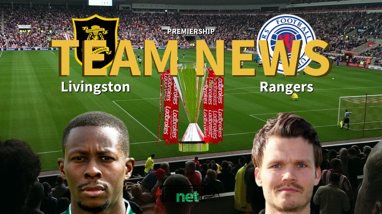 Premiership News: Livingston vs Rangers Confirmed Line-ups