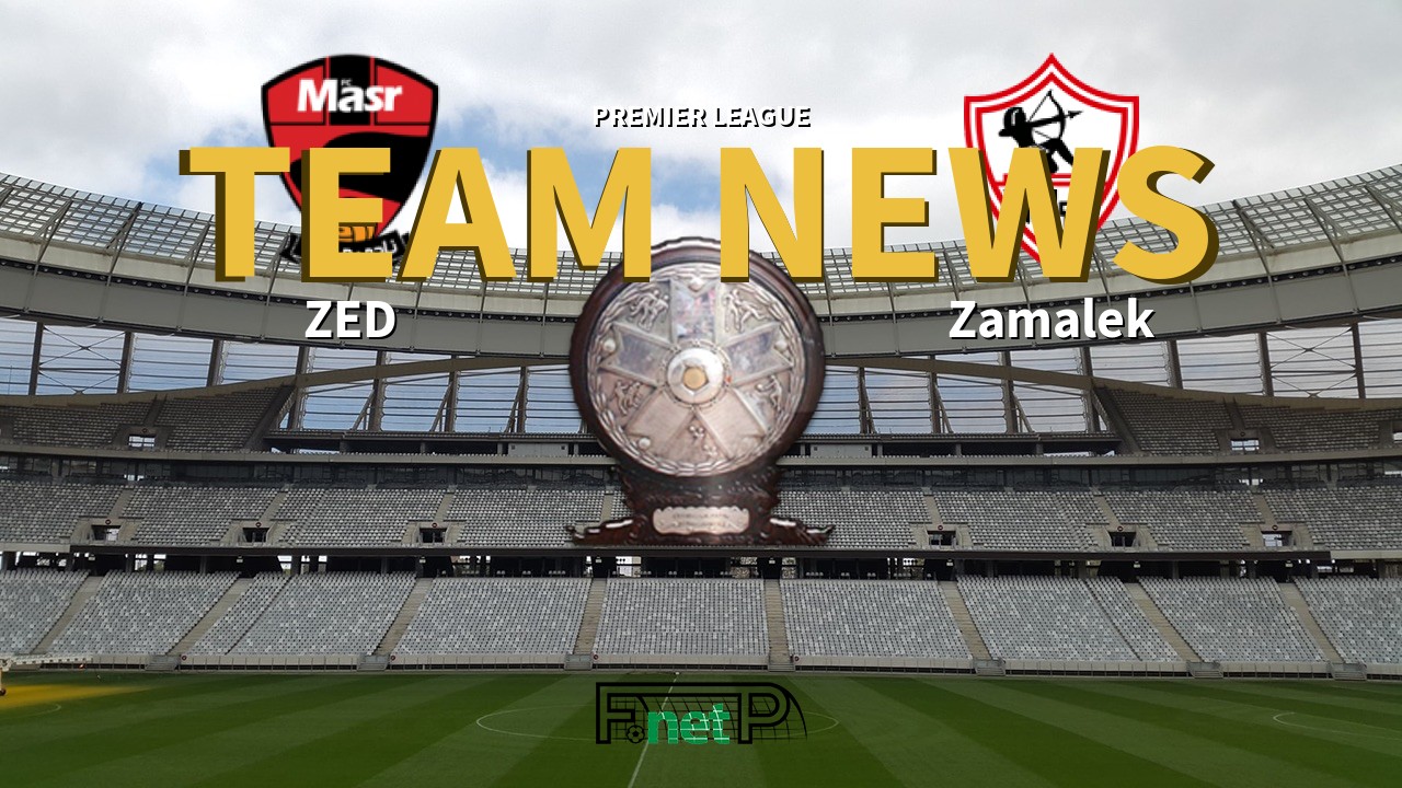 Premier League News: FC Masr vs Zamalek Confirmed Line-ups
