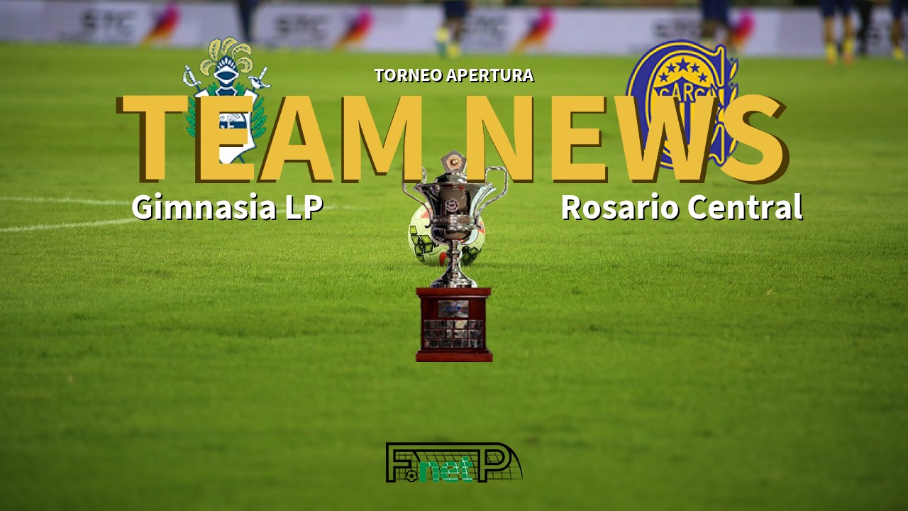 Torneo Apertura News: Gimna ' Plata vs Rosario Central Confirmed Line-ups