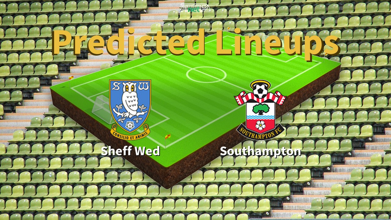Predicted Lineups and Player Updates for Sheffield Wednesday vs Southampton 28/02/26 - Championship News