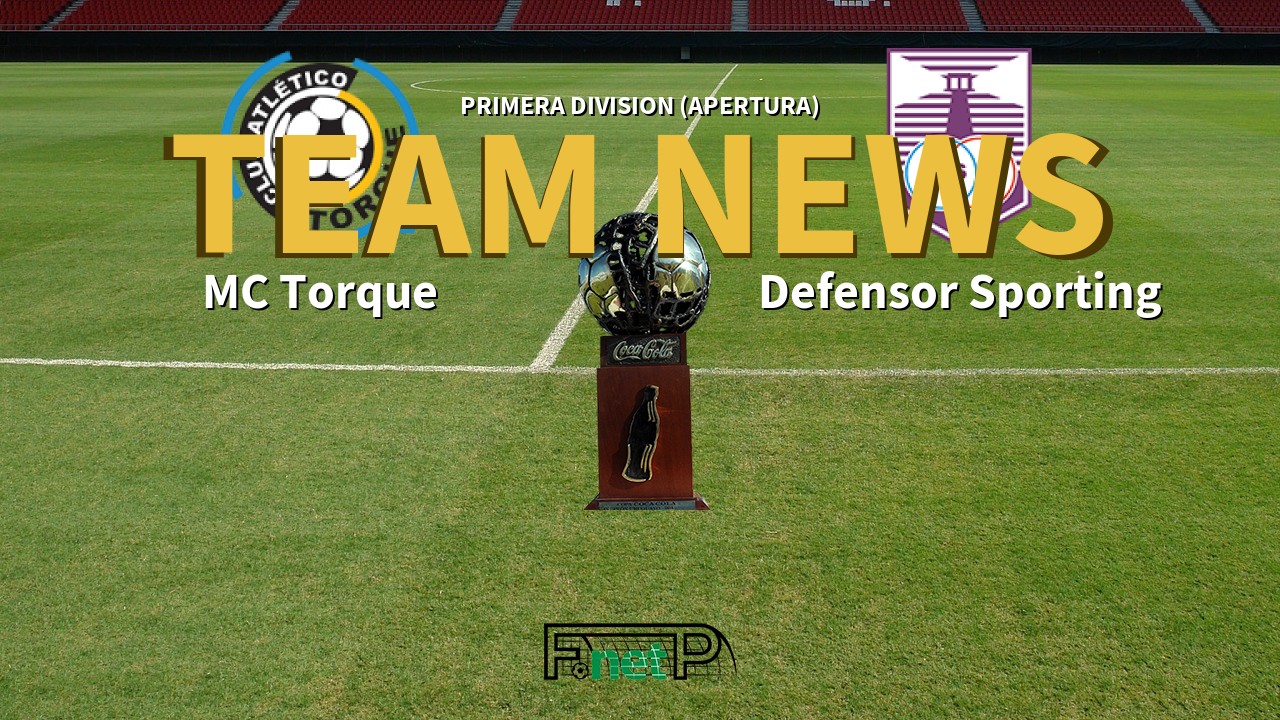 Primera Division (Apertura) News: Montevideo City Torque vs Defensor Sporting Confirmed Line-ups