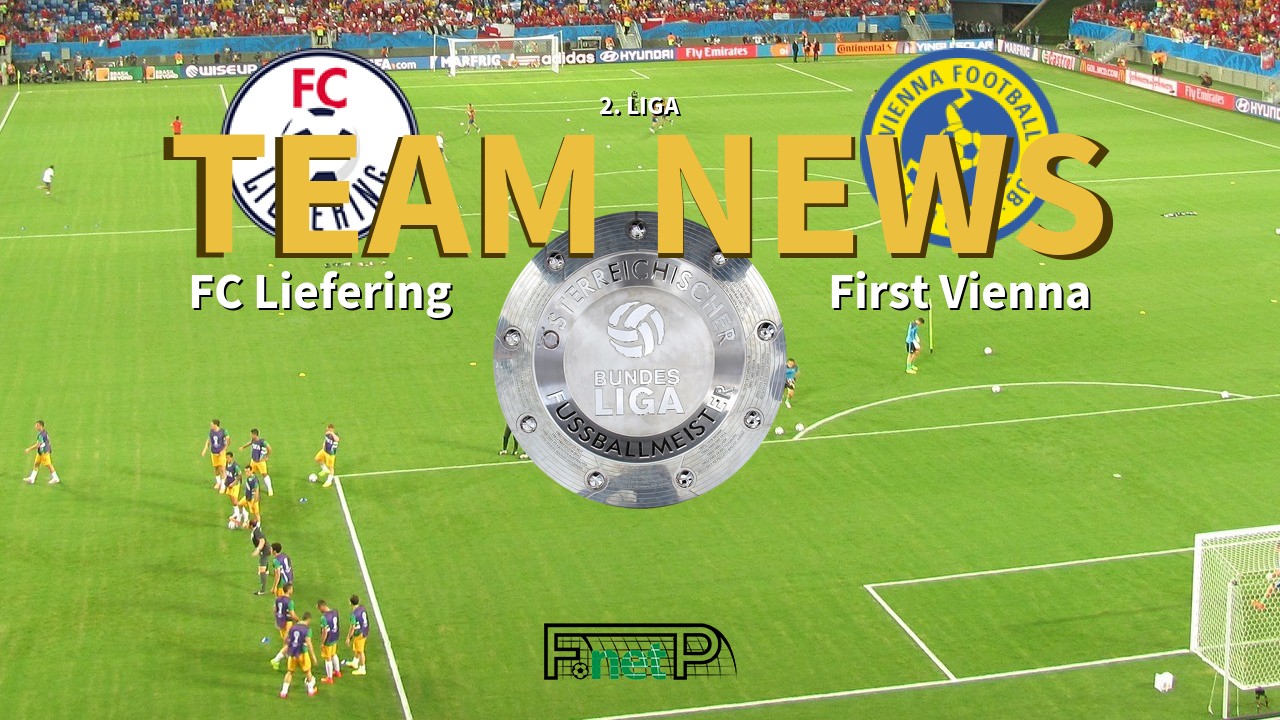 2. Liga News: FC Liefering vs First Vienna FC 1894 Confirmed Line-ups