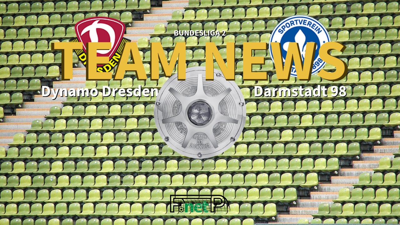 Bundesliga 2 News: Dynamo Dresden vs Darmstadt Confirmed Line-ups