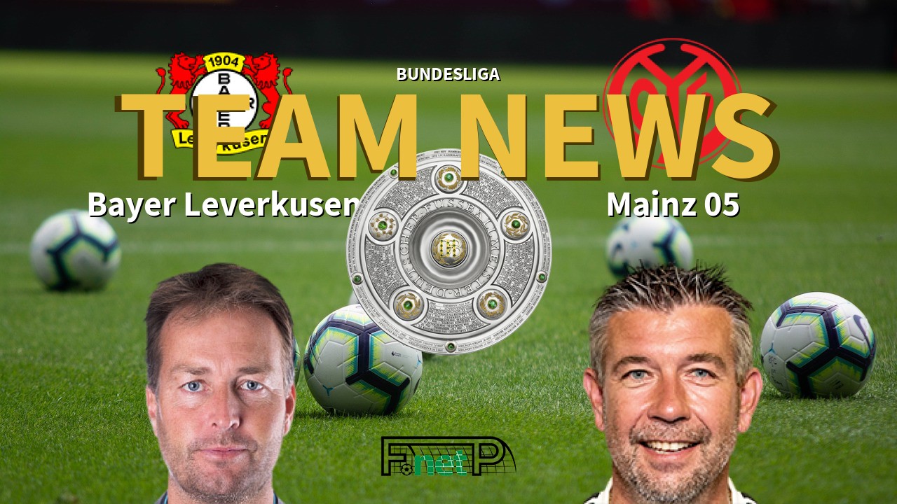 Bundesliga News: Bayer Leverkusen vs Mainz Confirmed Line-ups