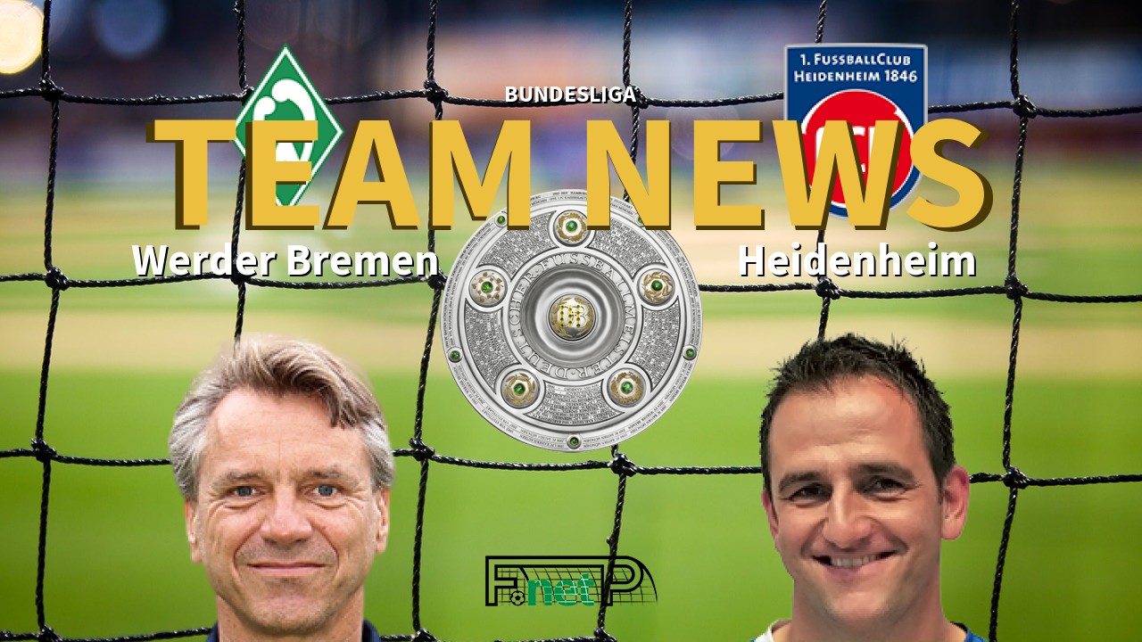 Bundesliga News: Werder Bremen vs Heidenheim Confirmed Line-ups