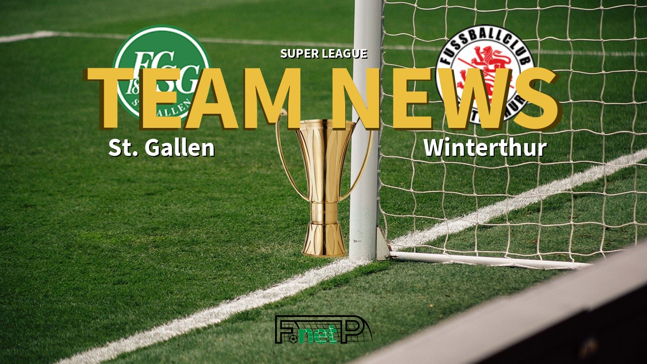 Super League News: St Gallen vs Winterthur Confirmed Line-ups