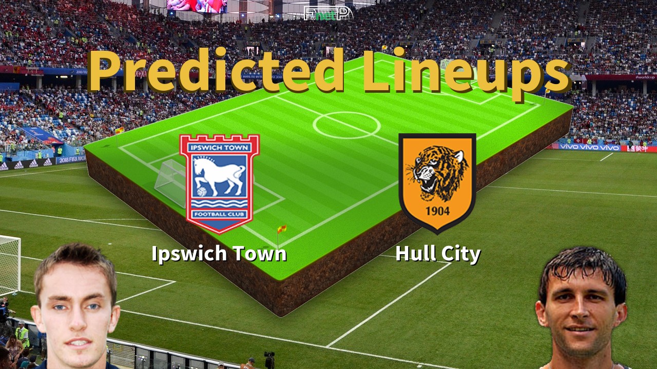Predicted Lineups and Player News for Ipswich Town vs Hull City 03/03/26 - Championship News