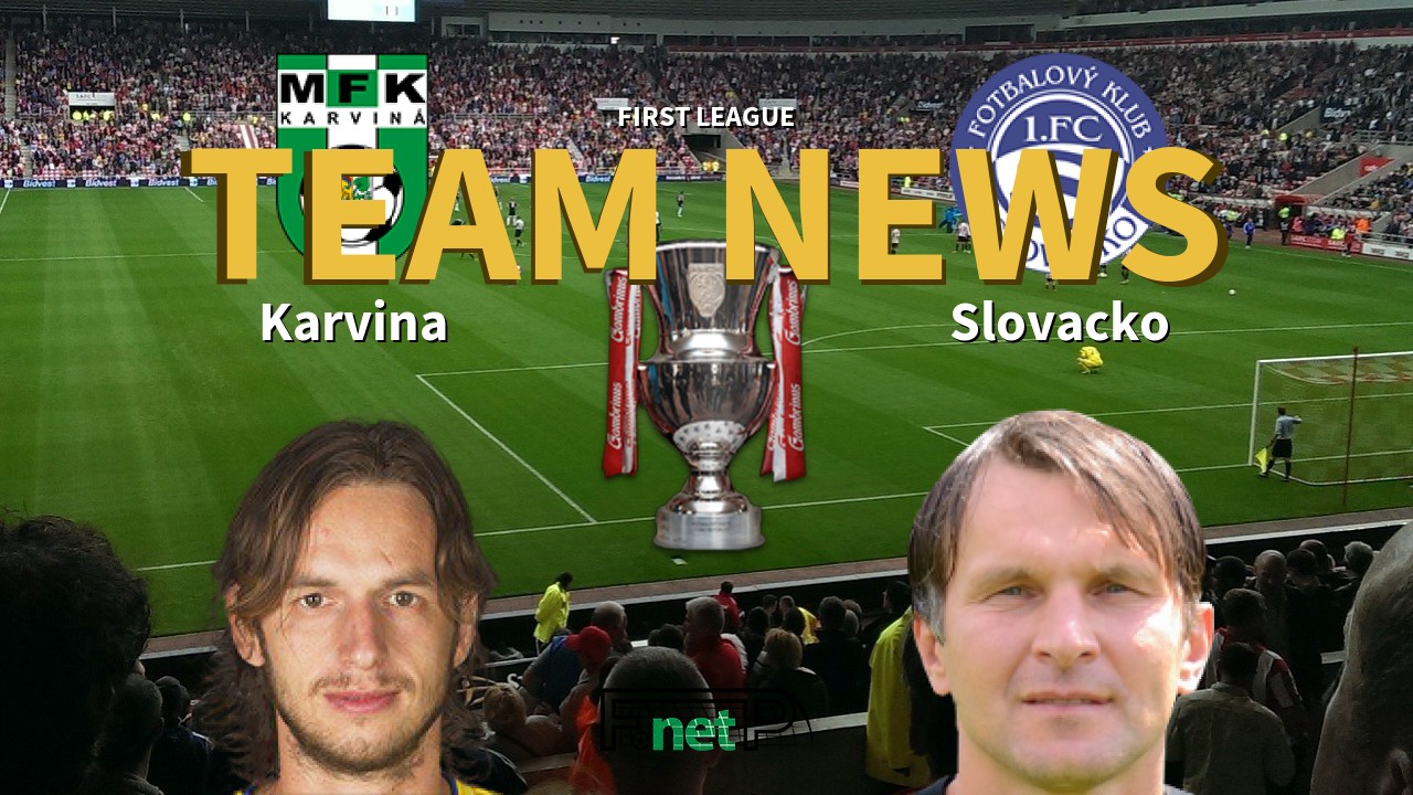 First League News: Karviná vs FC Slovácko Confirmed Line-ups