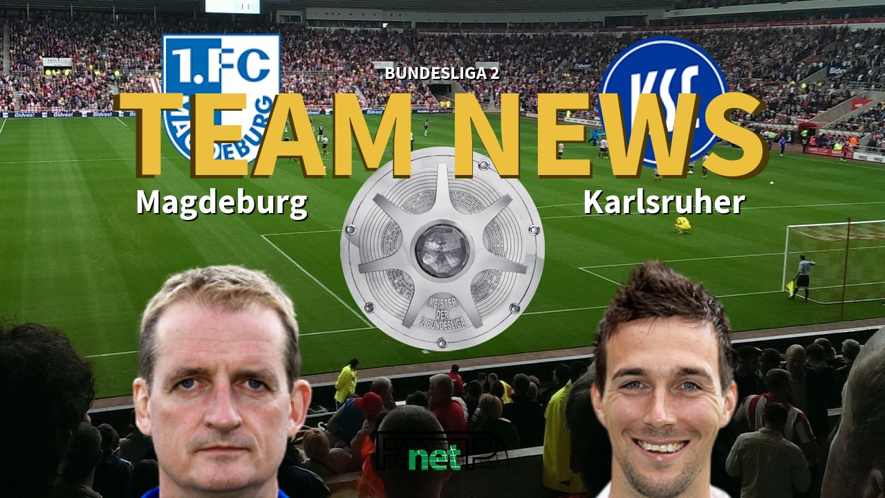 Bundesliga 2 News: Magdeburg vs Karlsruhe Confirmed Line-ups