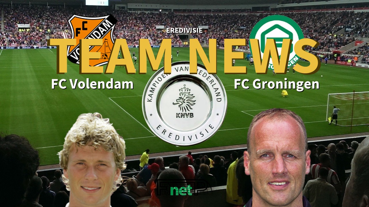 Eredivisie News: FC Volendam vs FC Groningen Confirmed Line-ups